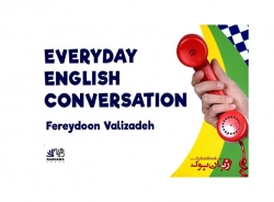 مکالمات روزمره انگلیسی - فریدون ولیزاده - everyday english conversation 
