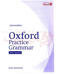 کتاب آموزش گرامر زبان انگلیسی ویرایش جدید Oxford Practice Grammar Intermediate