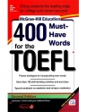 کتاب ویرایش دوم نسخه انگلیسی 400Must-Have Words for The TOEFL 2nd-McGraw Hill