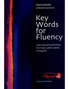 کتاب آموزش زبان لغت و اصطلاحات انگلیسی Key Words for Fluency Intermediate 