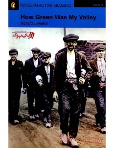 کتاب داستان How Green Was My Valley - Penguin - Level 4 