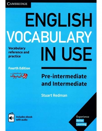 English Vocabulary in Use Pre-intermediate and Intermediate 4th واژگان کاربردی انگلیسی - کمبریج - پیش متوسط و متوسط - ویرایش چهارم