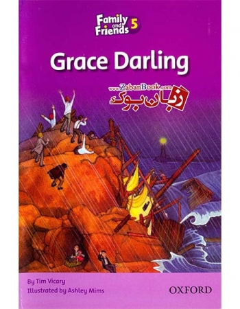 کتاب داستان انگلیسی برای کودکان Family and Friends Readers 5 - Grace Darling