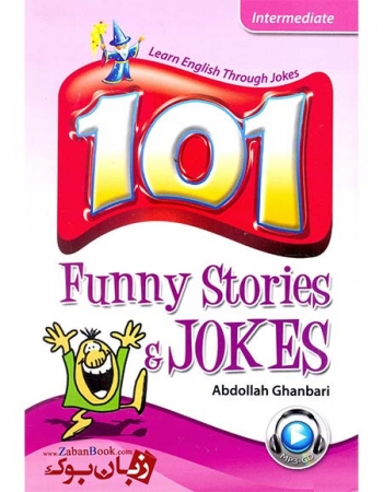 کتاب 101 لطیفه و داستان خنده دار انگلیسی - سطح متوسط Funny Stories
