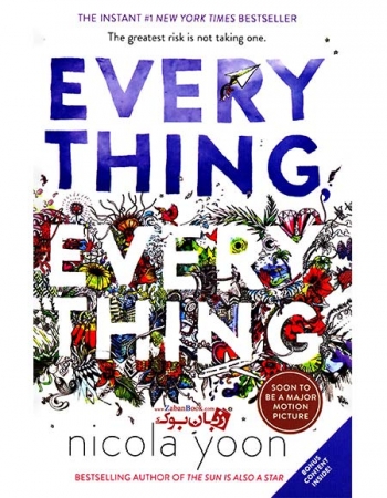 کتاب رمان همه چیز، همه چیز Everything, Everything اثر نیکولا یون Nicola Yoon