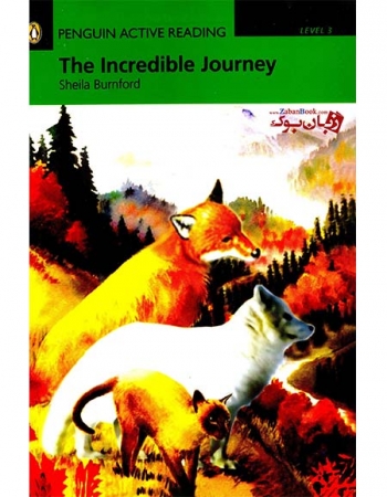 کتاب داستان The Incredible Journey - Penguin - Level 3
