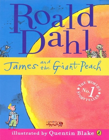 کتاب داستان جیمز و هلوی غول پیکر اثر رولد دال Roald Dahl James And The Giant Peach