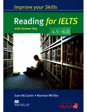 کتاب تقویت مهارت خواندن آزمون آیلتس Improve Your Skills Reading for IELTS 4.5-6.0