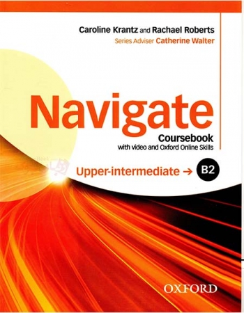  کتاب آموزشی بزرگسالان آکسفورد نویگیت Navigate StudentBook and WorkBook Upper-Intermediate B2   