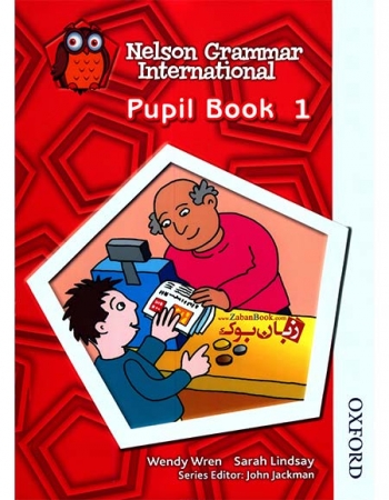 کتاب آموزش زبان انگلیسی کودکان Nelson Grammar International 1 - Pupil Book+Workbook