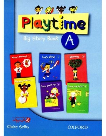  کتاب داستان زبان انگلیسی خردسالان Playtime Big Story Book A  