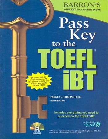 ویرایش نهم کتاب نکات کلیدی آزمون تافل ای بی تی ویرایش نهم Pass key to the TOEFL IBT 9ht
