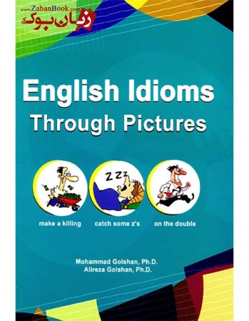 کتاب اصطلاحات انگليسي از طريق عکس English Idioms Through Pictures