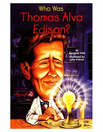 کتاب زندگینامهWho Was Thomas Alva Edison