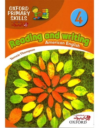 کتاب آموزش مهارت خواندن و نوشتن  زبان انگلیسی کودکان و خردسالان سطح چهارم Oxford Primary Skills 4  Reading and Writing  