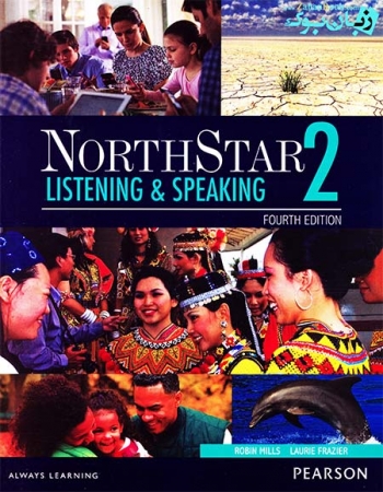 کتاب تقویت مهارت شنیداری و گفتاری North Star - Listening and Speaking Level 2- 4 Edition 