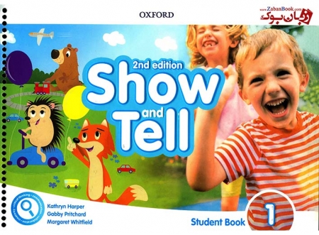 کتاب آموزشی زبان انگلیسی کودکان ویرایش دوم - سطح اول - Oxford Show and Tell 1 - 2nd - Student Book + Work Book (Activity+ litercy + Numeracy) 