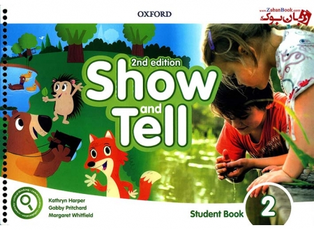 کتاب آموزشی زبان انگلیسی کودکان ویرایش دوم - سطح دوم Oxford Show and Tell 2 - 2nd - Student Book + Work Book (Activity+ litercy + Numeracy) 