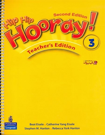 کتاب معلم هیپ هیپ هورای سه ویرایش دوم Hip Hip Hooray 3-2nd Edition Teachers Book