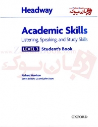  کتاب سطح سوم مهارت شنیداری و گفتاری Headway Academic Skills 3 Listening and Speaking  