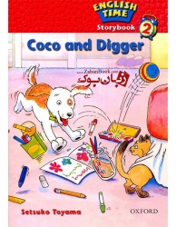 کتاب داستان انگلیسی کودکان English Time 2: Coco and Digger
