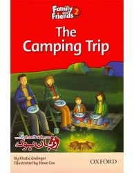 کتاب داستان انگلیسی برای کودکان Family and Friends Readers 2 - The Camping Trip