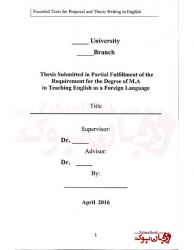 متون ضروری برای پروپوزال و پایان نامه نویسی به انگلیسی Essential Textes for Proposal and Thesis Writing in English