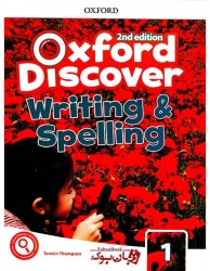 کتاب سطح اول آکسفورد دیسکاور Oxford Discover 1 - 2nd - Writing and Spelling