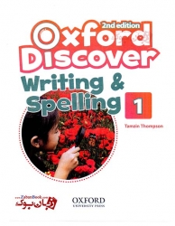 کتاب سطح اول آکسفورد دیسکاور Oxford Discover 1 - 2nd - Writing and Spelling