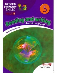 کتاب آموزش مهارت خواندن و نوشتن  زبان انگلیسی کودکان و خردسالان سطح پنجم Oxford Primary Skills 5 Reading and Writing  