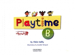  کتاب آموزشی زبان انگلیسی خردسالان Playtime B  