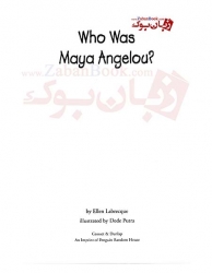 کتاب زندگینامه Who Was Maya Angleou