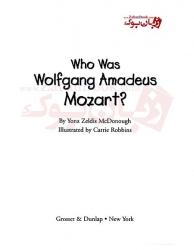 کتاب زندگینامه Who Was Wolfgang Amadeus Mozart 