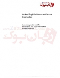  کتاب آموزشی گرامر انگلیسی سطح متوسط Oxford English Grammar Course Intermediate