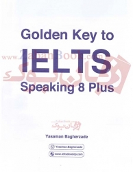 کتاب آموزش آیلتس +Golden Key To IELTS Speaking 8 مدرس یاسمن باقرزاد 