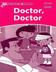 کتاب آموزش زبان برای کودکان-دکتر دکتر-سطح استارتر Dolphin Readers-Doctor,Doctor-Starter