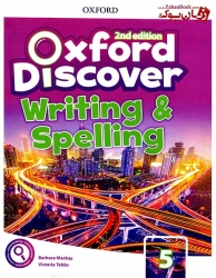 کتاب سطح پنجم آکسفورد دیسکاور Oxford Discover 5 - 2nd - Writing and Spelling  