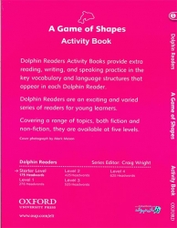 کتاب آموزش زبان انگلیسی کودکان-بازی شکل ها-استارتر Dolphin Readers A Game Of Shapes Starter