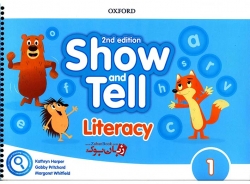 کتاب آموزشی زبان انگلیسی کودکان ویرایش دوم - سطح اول - Oxford Show and Tell 1 - 2nd - Student Book + Work Book (Activity+ litercy + Numeracy) 