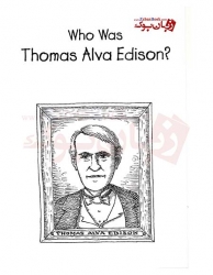 کتاب زندگینامهWho Was Thomas Alva Edison