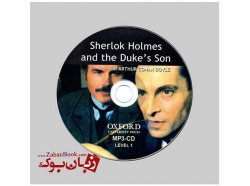 کتاب داستان Oxford Bookworms 1: Sherlock Homes and the Dukes Son