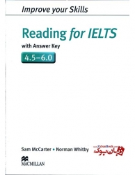 کتاب تقویت مهارت خواندن آزمون آیلتس Improve Your Skills Reading for IELTS 4.5-6.0