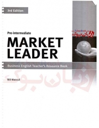 کتاب معلم آموزش زبان انگلیسی برای تجارت و بیزینس ویرایش سوم Market Leader  pre intermediate 3rd  Teachers Book   