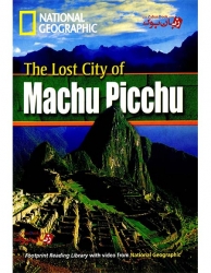کتاب های نشنال جئوگرافیک The Lost City of Machu Picchu