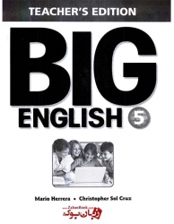  کتاب معلم آموزش زبان انگلیسی کودکان و خردسالان Big English 5 Teachers Book   