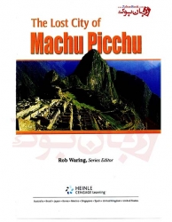 کتاب های نشنال جئوگرافیک The Lost City of Machu Picchu