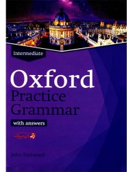 کتاب آموزش گرامر زبان انگلیسی ویرایش جدید Oxford Practice Grammar Intermediate
