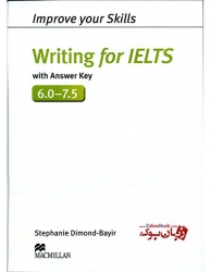  کتاب تقویت مهارت نوشتاری آیلتس Improve Your Skills Writing for IELTS 6.0-7.5