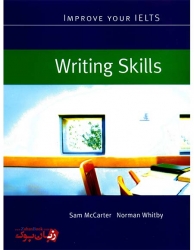 کتاب تقویت مهارت نوشتاری آیلتس Improve your IELTS Writing